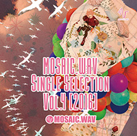 MOSAIC.WAV Single Selection Vol.4 [2016]