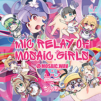 Mic Relay of MOSAIC.Girls